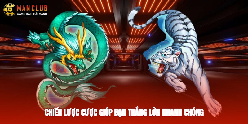 Chiến lược cược giúp bạn thắng lớn nhanh chóng