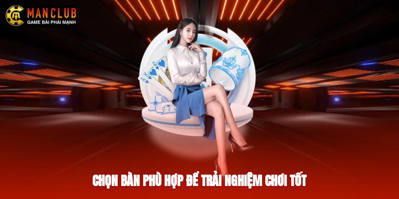 Chọn bàn phù hợp để trải nghiệm chơi tốt