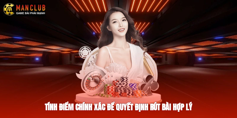 Tính điểm chính xác để quyết định rút bài hợp lý